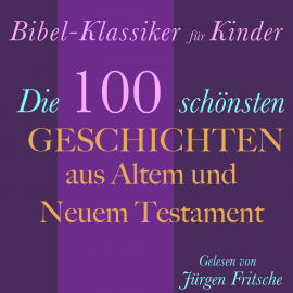 Hörbuch Bibel-Klassiker für Kinder  - Autor Nina Reymann   - gelesen von Jürgen Fritsche