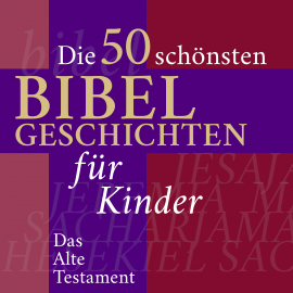 Hörbuch Die Kinderbibel: Die 50 schönsten Bibelgeschichten für Kinder  - Autor Nina Reymann   - gelesen von Jürgen Fritsche