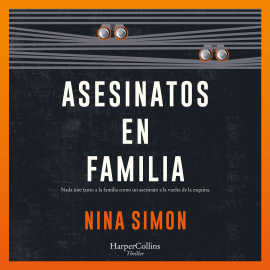 Hörbuch Asesinatos en familia  - Autor Nina Simon   - gelesen von Raquel Romero Escrivá