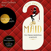 Hörbuch The Maid - Ein Zimmermädchen ermittelt (Ungekürzte Lesung)  - Autor Nita Prose   - gelesen von Anna Thalbach