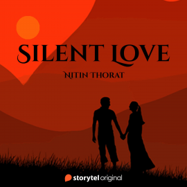 Hörbuch Silent Love  - Autor Nitin Thorat   - gelesen von Ankit Goswami