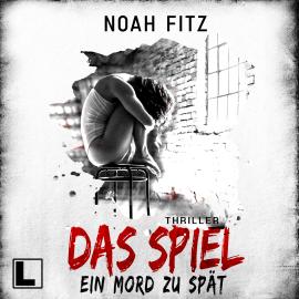 Hörbuch Das Spiel - Ein Mord zu viel (ungekürzt)  - Autor Noah Fitz   - gelesen von Hans-Benno Pest