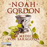 Hörbuch Der Medicus von Saragossa  - Autor Noah Gordon   - gelesen von Frank Arnold