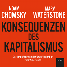Hörbuch Konsequenzen des Kapitalismus  - Autor Noam Chomsky   - gelesen von Sebastian Pappenberger