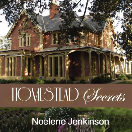 Hörbuch Homestead Secrets  - Autor Noelene Jenkinson   - gelesen von Olivia Beardsley