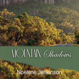 Hörbuch Mountain Shadows  - Autor Noelene Jenkinson   - gelesen von Olivia Beardsley