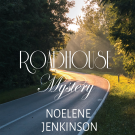 Hörbuch Roadhouse Mystery  - Autor Noelene Jenkinson   - gelesen von Olivia Beardsley