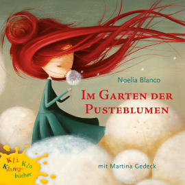 Hörbuch Im Garten Der Pusteblume  - Autor Noelia Blanco   - gelesen von Schauspielergruppe