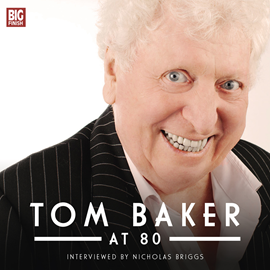 Hörbuch Tom Baker at 80  - Autor Nomen nominandum   - gelesen von Schauspielergruppe