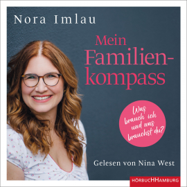 Hörbuch Mein Familienkompass  - Autor Nora Imlau   - gelesen von Nina West