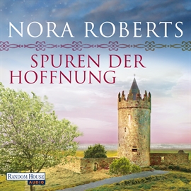 Hörbuch Spuren der Hoffnung  - Autor Nora Roberts   - gelesen von Elena Wilms