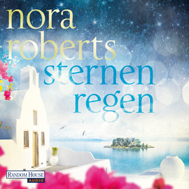 Hörbuch Sternenregen (Die Sternen-Trilogie)  - Autor Nora Roberts   - gelesen von Martina Rester