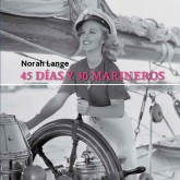 45 días y 30 marineros