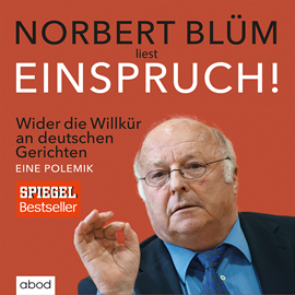 Hörbuch Einspruch!  - Autor Norbert Blüm.   - gelesen von Norbert Blüm.