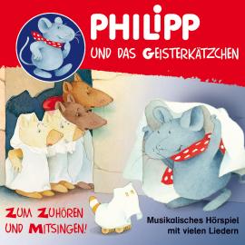 Hörbuch Philipp, die Maus, Philipp und das Geisterkätzchen  - Autor Norbert Landa   - gelesen von Schauspielergruppe
