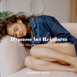 Hörbuch Hypnose bei Reizdarm  - Autor Norman Wiehe   - gelesen von Norman Wiehe