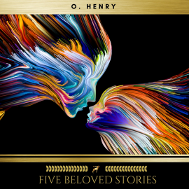 Hörbuch Five Beloved Stories by O. Henry  - Autor O. Henry   - gelesen von Brian Kelly