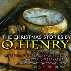 Hörbuch The Christmas Stories by O.Henry  - Autor O.Henry   - gelesen von Schauspielergruppe