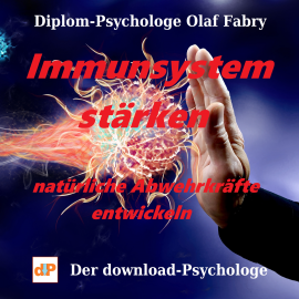 Hörbuch Immunsystem stärken  - Autor Olaf Fabry   - gelesen von Schauspielergruppe
