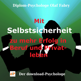 Hörbuch Selbstsicherheit  - Autor Olaf Fabry   - gelesen von Schauspielergruppe