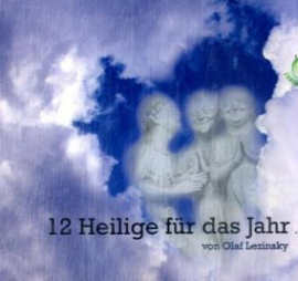 Hörbuch 12 Heilige für das Jahr  - Autor Olaf Lezinsky   - gelesen von Schauspielergruppe