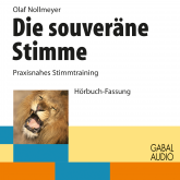Hörbuch Die souveräne Stimme  - Autor Olaf Nollmeyer   - gelesen von Schauspielergruppe