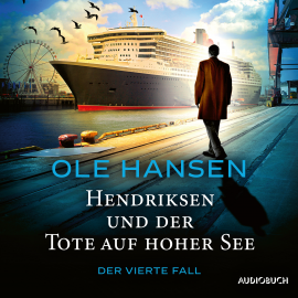 Hörbuch Hendriksen und der Tote auf hoher See: Der vierte Fall  - Autor Ole Hansen   - gelesen von Erich Wittenberg