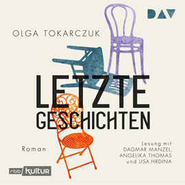 Hörbuch Letzte Geschichten  - Autor Olga Tokarczuk   - gelesen von Schauspielergruppe