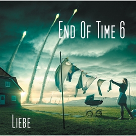 Hörbuch Liebe (End of Time 6)  - Autor Oliver Döring   - gelesen von Schauspielergruppe