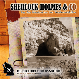 Hörbuch Der Schrei der Banshee - Episode 1 (Sherlock Holmes & Co 26)  - Autor Oliver Fleischer   - gelesen von Schauspielergruppe