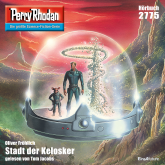 Perry Rhodan 2775: Stadt der Kelosker