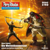 Perry Rhodan 2793: Der Weltenbaumeister