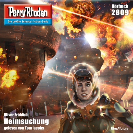 Hörbuch Perry Rhodan 2809: Heimsuchung  - Autor Oliver Fröhlich   - gelesen von Tom Jacobs