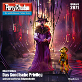 Perry Rhodan 2971: Das Gondische Privileg