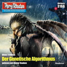 Hörbuch Perry Rhodan 3166: Der Genetische Algorithmus  - Autor Oliver Fröhlich   - gelesen von Renier Baaken