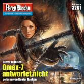 Perry Rhodan 3261: Omex-7 antwortet nicht