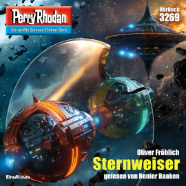 Hörbuch Perry Rhodan 3269: Sternweiser  - Autor Oliver Fröhlich   - gelesen von Renier Baaken