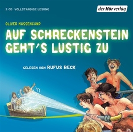 Hörbuch Auf Schreckenstein geht's lustig zu  - Autor Oliver Hassencamp   - gelesen von Rufus Beck