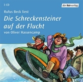 Hörbuch Die Schreckensteiner auf der Flucht  - Autor Oliver Hassencamp   - gelesen von Rufus Beck