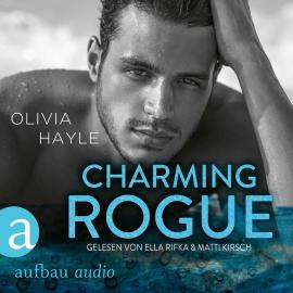 Hörbuch Charming Rogue - The Paradise Brothers, Band 1 (Ungekürzt)  - Autor Olivia Hayle   - gelesen von Schauspielergruppe