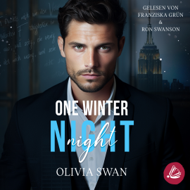 Hörbuch One Winter Night: A Fake Boyfriend Millionaire Romance (Hot Seasons)  - Autor Olivia Swan   - gelesen von Schauspielergruppe