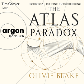 Hörbuch The Atlas Paradox - Schicksal ist eine Entscheidung - Atlas-Serie, Band 2 (Ungekürzte Lesung)  - Autor Olivie Blake;Olivie Blake.   - gelesen von Schauspielergruppe