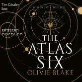 The Atlas Six - Wissen ist tödlich - Atlas Serie, Band 1 (Ungekürzte Lesung)