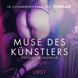 Hörbuch Muse des Künstlers: Erotische Novelle  - Autor Olrik   - gelesen von Helene Hagen