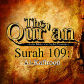 The Qur'an (Arabic Edition with English Translation) - Surah 109 - Al-Kafiroon