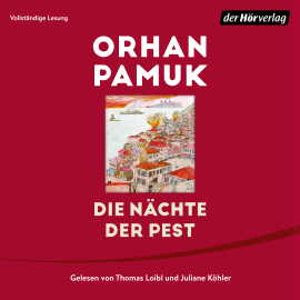 Hörbuch Die Nächte der Pest  - Autor Orhan Pamuk   - gelesen von Schauspielergruppe