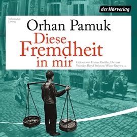 Hörbuch Diese Fremdheitin mir  - Autor Orhan Pamuk   - gelesen von Schauspielergruppe
