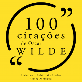 Hörbuch 100 citações de Oscar Wilde  - Autor Oscar Wilde   - gelesen von Fábio Godinho