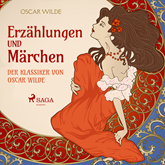 Hörbuch Erzählungen und Märchen - Der Klassiker von Oscar Wilde  - Autor Oscar Wilde   - gelesen von Uta Kroemer