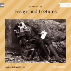 Hörbuch Essays and Lectures (Unabridged)  - Autor Oscar Wilde   - gelesen von Bryan Godwin